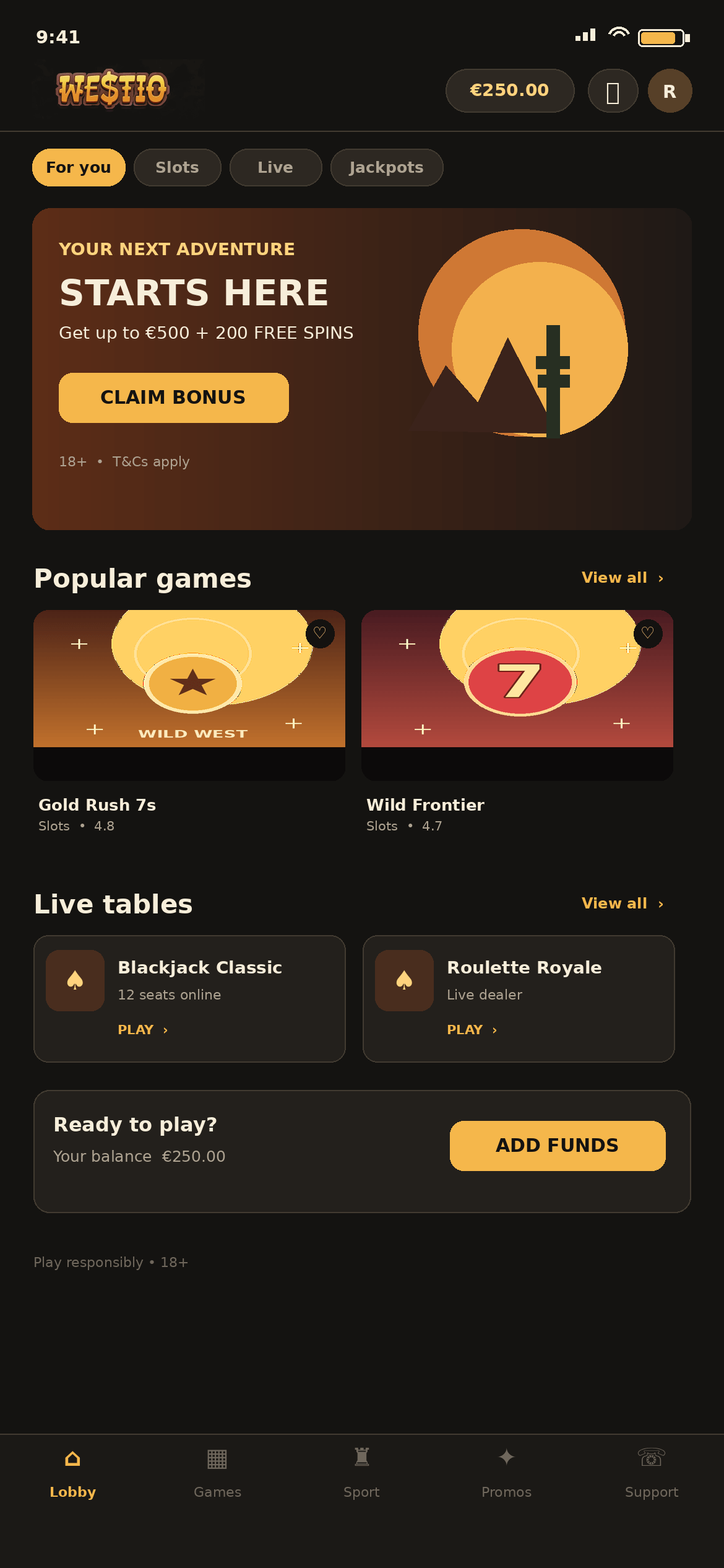 Westio lobby on a phone with the WE$TIO logo, a €250.00 balance, the tabs For you, Slots, Live and Jackpots, a sunset banner offering up to €500 + 200 free spins with a Claim Bonus button, Popular games Gold Rush 7s and Wild Frontier, Live tables Blackjack Classic and Roulette Royale, and a bottom bar with Lobby, Games, Sport, Promos and Support