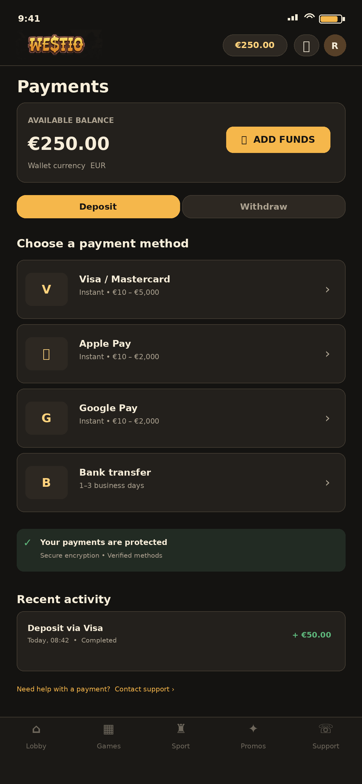 Westio Payments screen on a phone with an available balance of €250.00, wallet currency EUR, Deposit and Withdraw tabs, a method list with Visa and Mastercard instant from €10 to €5,000, Apple Pay and Google Pay instant from €10 to €2,000 and Bank transfer in 1 to 3 business days, a Your payments are protected panel, and Recent activity with a Visa deposit of +€50.00 marked completed