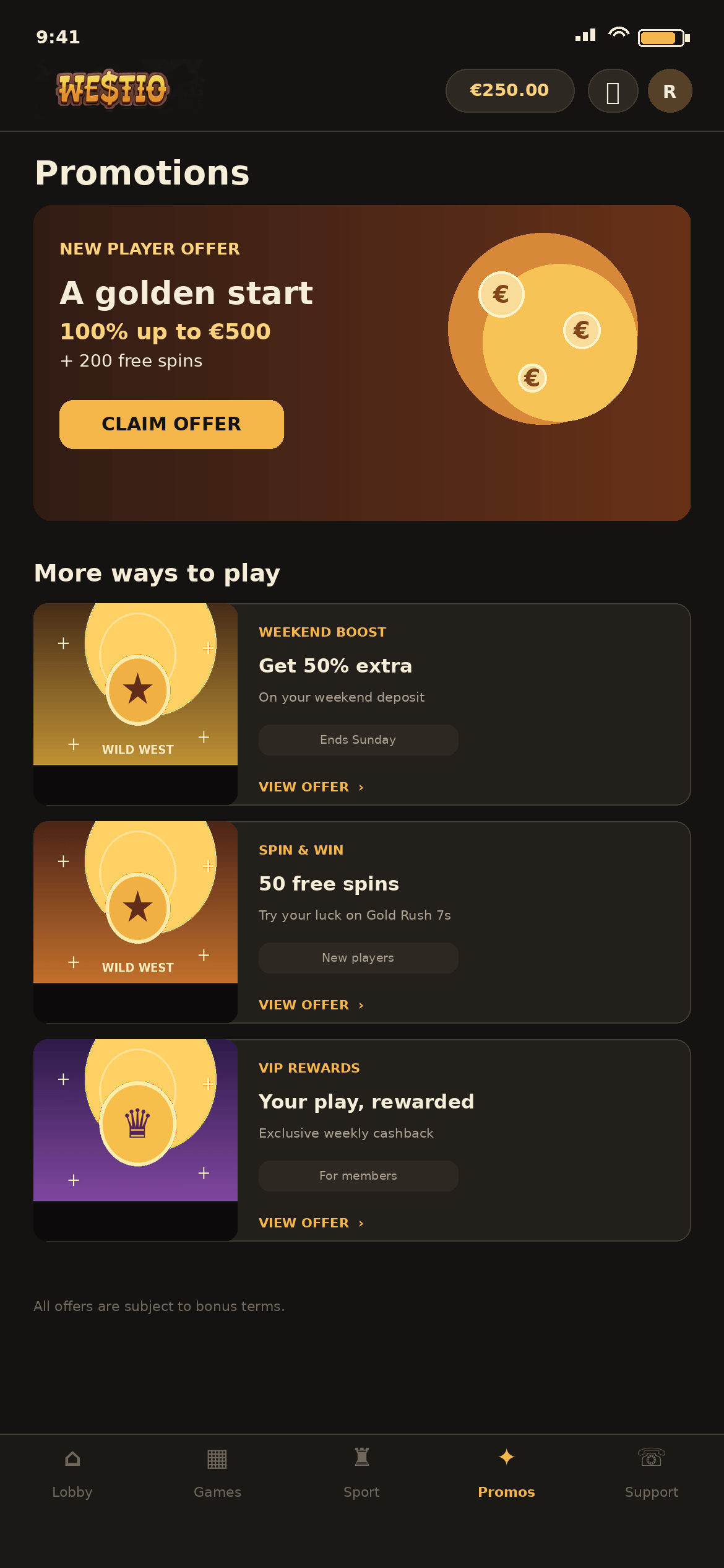 Westio Promotions screen on a phone with a New player offer card reading A golden start, 100% up to €500 + 200 free spins with a Claim now button, a Weekend Boost card offering 50% extra on the weekend deposit and ending Sunday, a Spin and Win card with 50 free spins on Gold Rush 7s for new players, a VIP Rewards card with exclusive weekly cashback for members, and the note All offers are subject to bonus terms