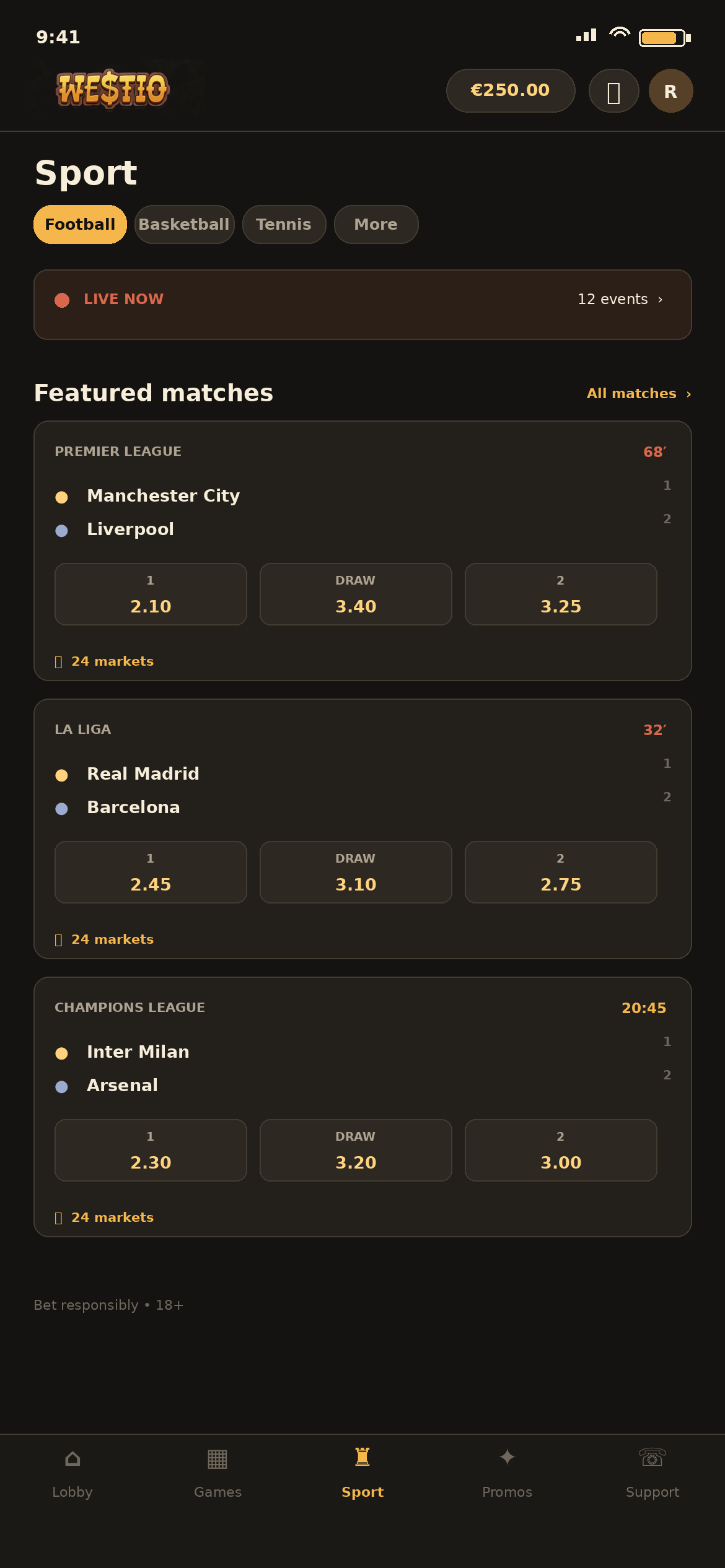 Westio sportsbook on a phone with the tabs Football, Basketball, Tennis and More, a Live now panel showing 12 events and 24 markets per match, and three match cards: Premier League Man City v Liverpool at 68 minutes priced 2.10, 3.40 and 3.25, La Liga Real Madrid v Barcelona at 32 minutes priced 2.45, 3.10 and 2.75, and Champions League Inter Milan v Arsenal at 20:45 priced 2.30, 3.20 and 3.00