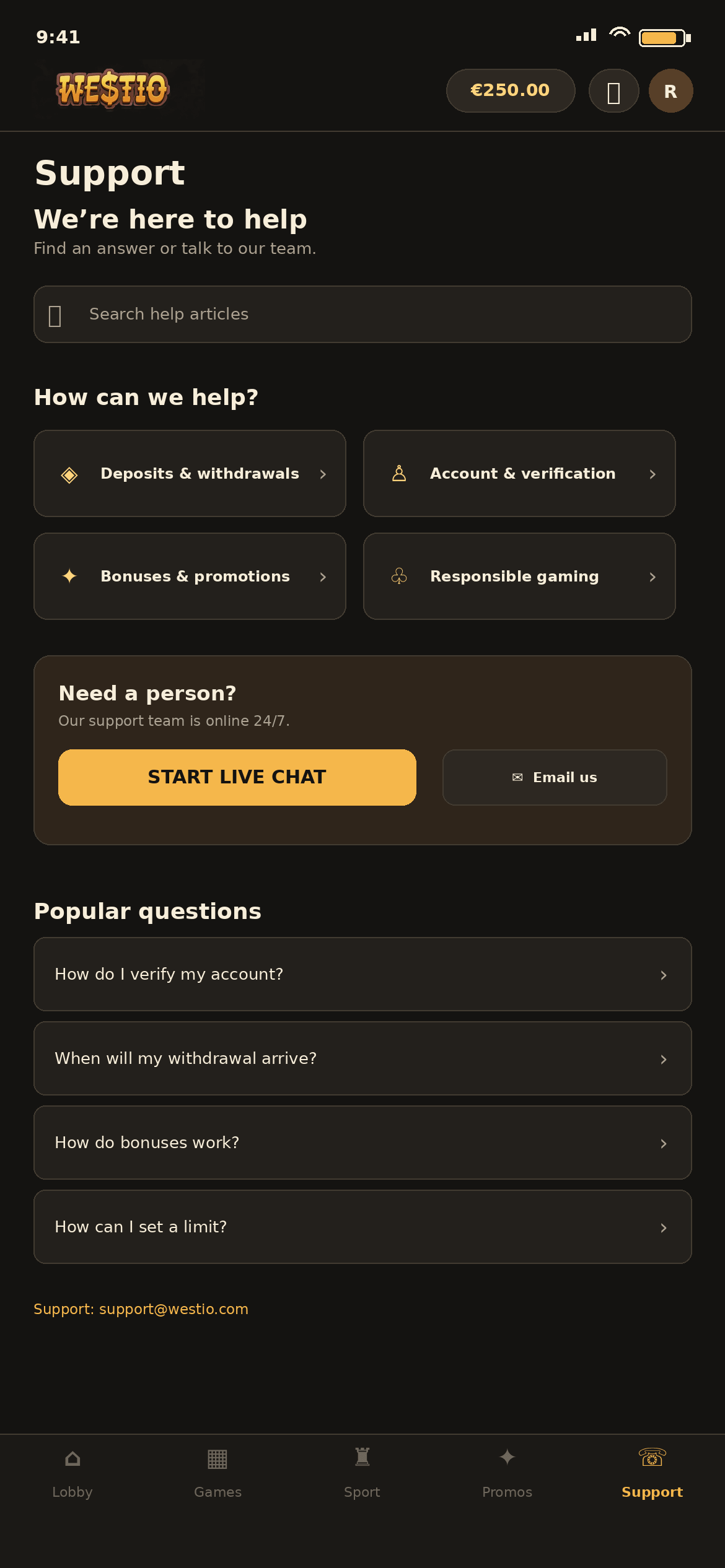 Westio Support screen on a phone headed We are here to help, with a search field for help articles, four topics, Deposits and withdrawals, Account and verification, Bonuses and promotions and Responsible gaming, a Live chat button marked 24/7, an Email us option with support@westio.com, and a Popular questions list